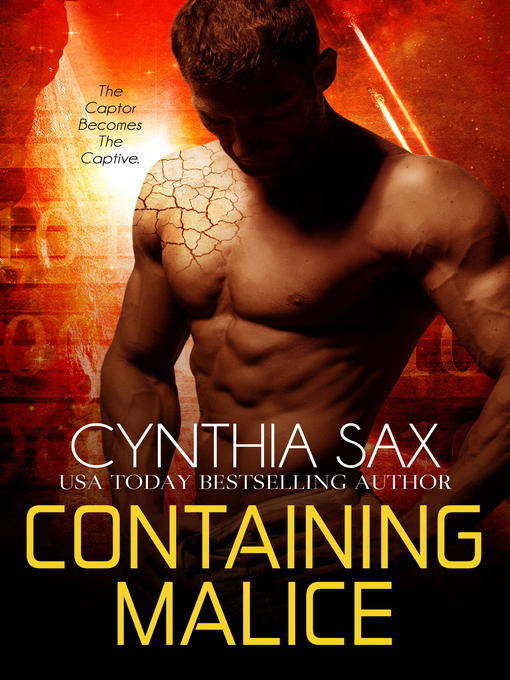 Title details for Containing Malice by Cynthia Sax - Available